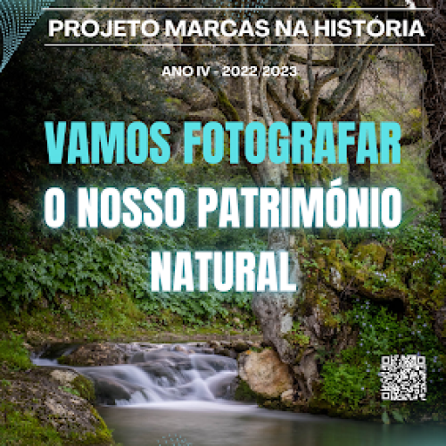 VAMOS FOTOGRAFAR O NOSSO PATRIMÓNIO NATURAL – Inscrições abertas