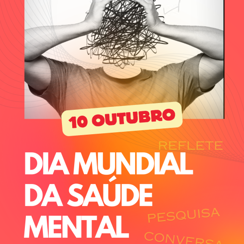 10 de Outubro – Dia da Saúde Mental